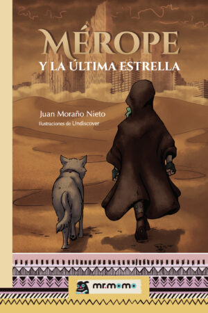 MÉROPE Y LA ÚLTIMA ESTRELLA 9788418070877