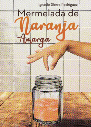 MERMELADA DE NARANJA AMARGA 9788418109546