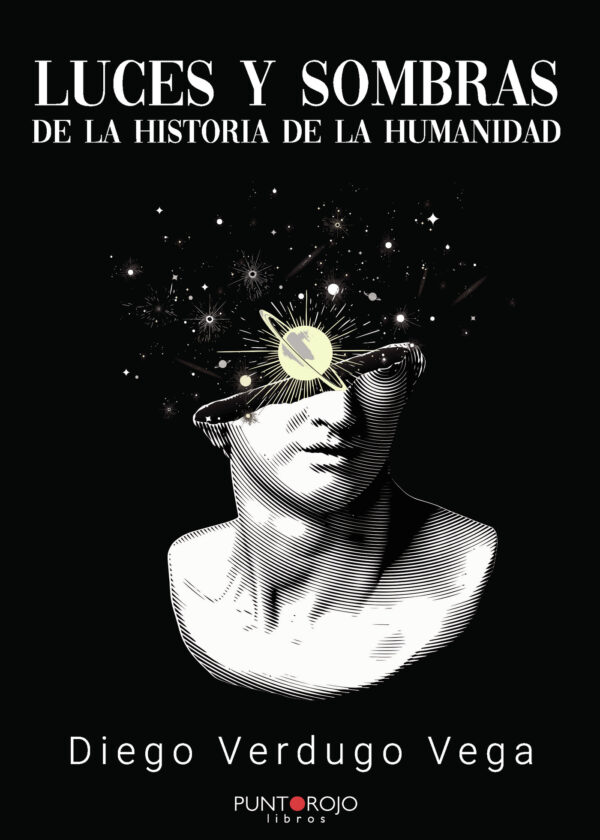 LUCES Y SOMBRAS DE LA HISTORIA DE LA HUMANIDAD 9788418109829