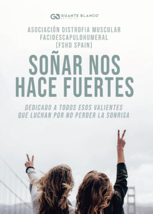 SOÑAR NOS HACE FUERTES