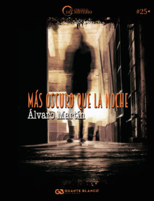 MÁS OSCURO QUE LA NOCHE