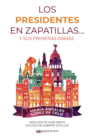 LOS PRESIDENTES EN ZAPATILLAS... Y SUS PRIMERAS DAMAS