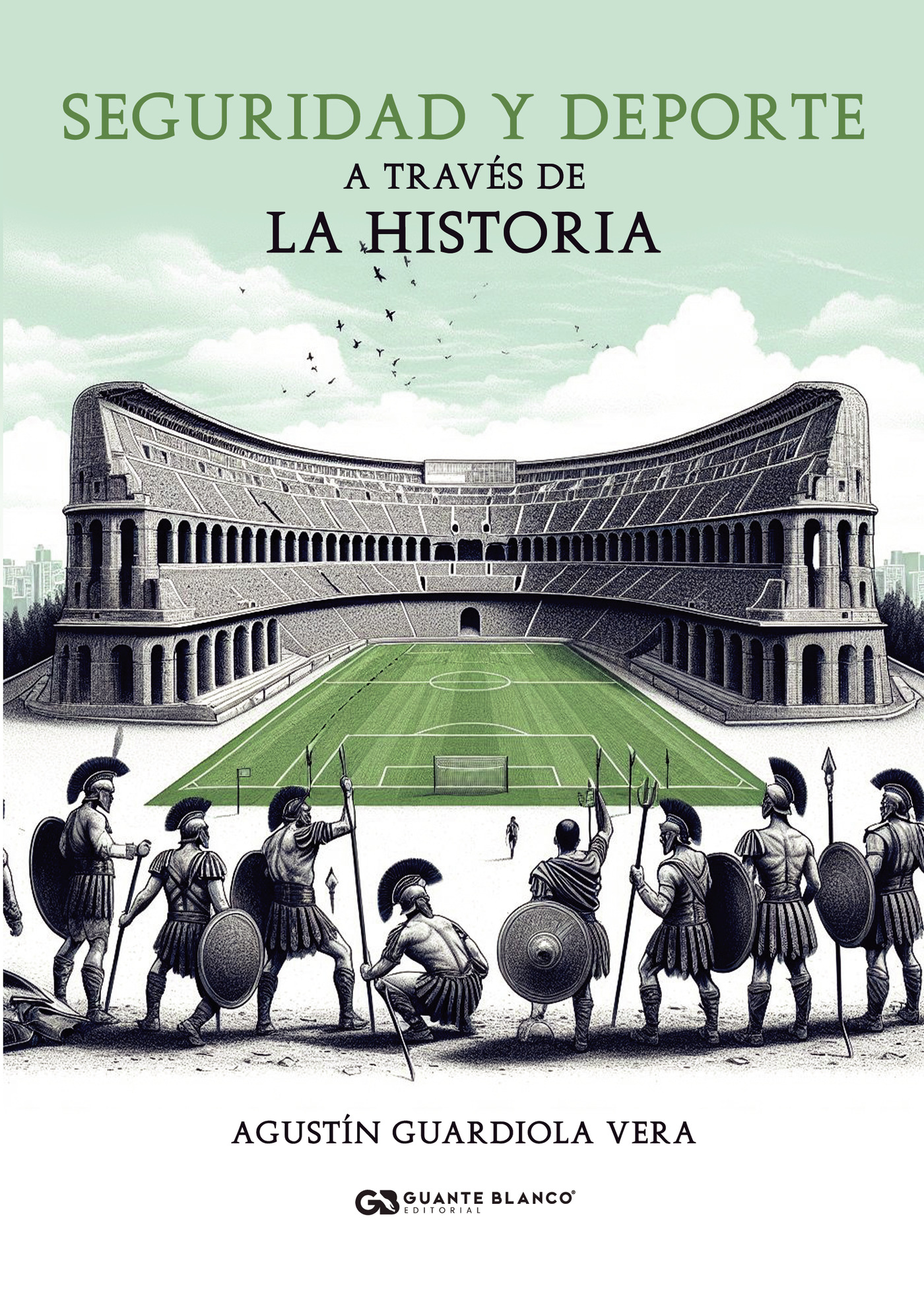 SEGURIDAD Y DEPORTE A TRAVÉS DE LA HISTORIA