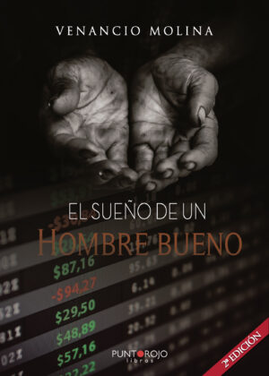 EL SUEÑO DE UN HOMBRE BUENO 9788418161360