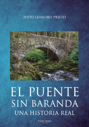 EL PUENTE SIN BARANDA 9788418221279