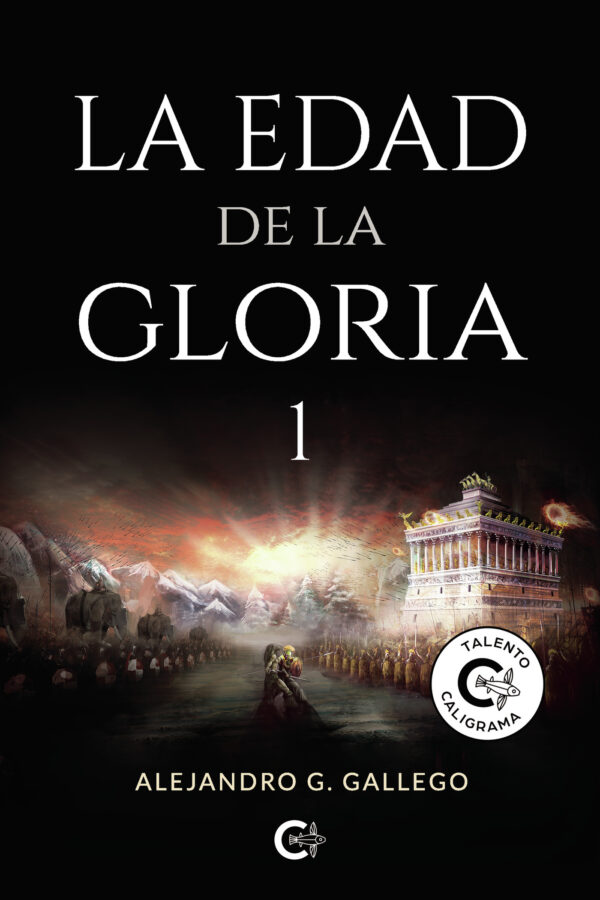 LA EDAD DE LA GLORIA 1 9788418238512