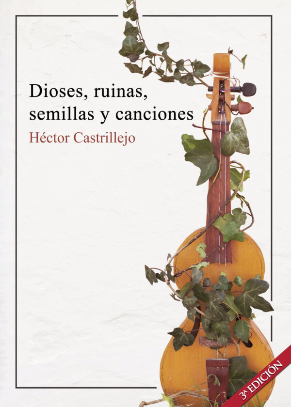 DIOSES, RUINAS, SEMILLAS Y CANCIONES 9788418270468