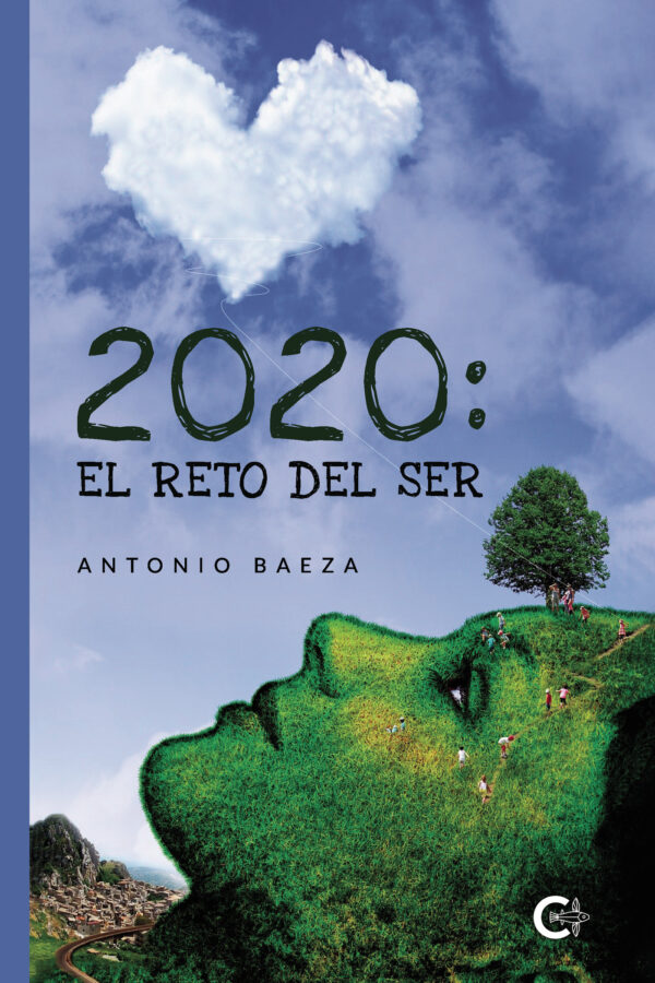 2020: EL RETO DEL SER 9788418310126
