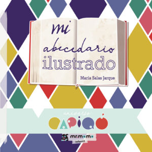 MI ABECEDARIO ILUSTRADO 9788418311222