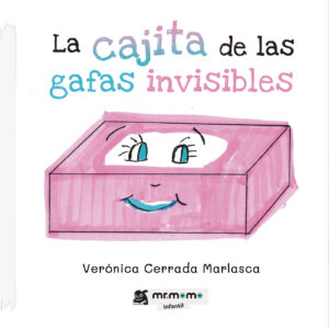 LA CAJITA DE LAS GAFAS INVISIBLES 9788418311338