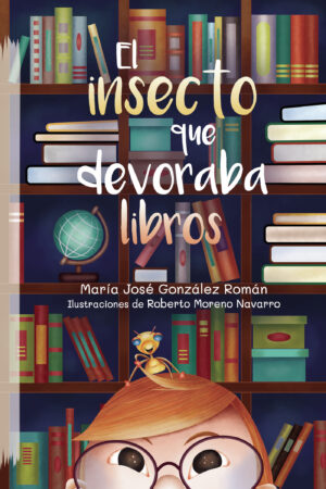 EL INSECTO QUE DEVORABA LIBROS 9788418311512