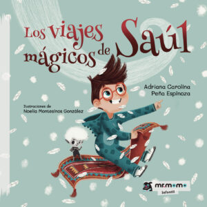 LOS VIAJES MÁGICOS DE SAÚL 9788418311727