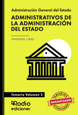 ADMINISTRATIVOS DE LA ADMINISTRACIÓN DEL ESTADO. TEMARIO VOLUMEN 2 9788418331558