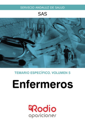ENFERMEROS DEL SAS. TEMARIO ESPECÍFICO. VOLUMEN 5 9788418331596
