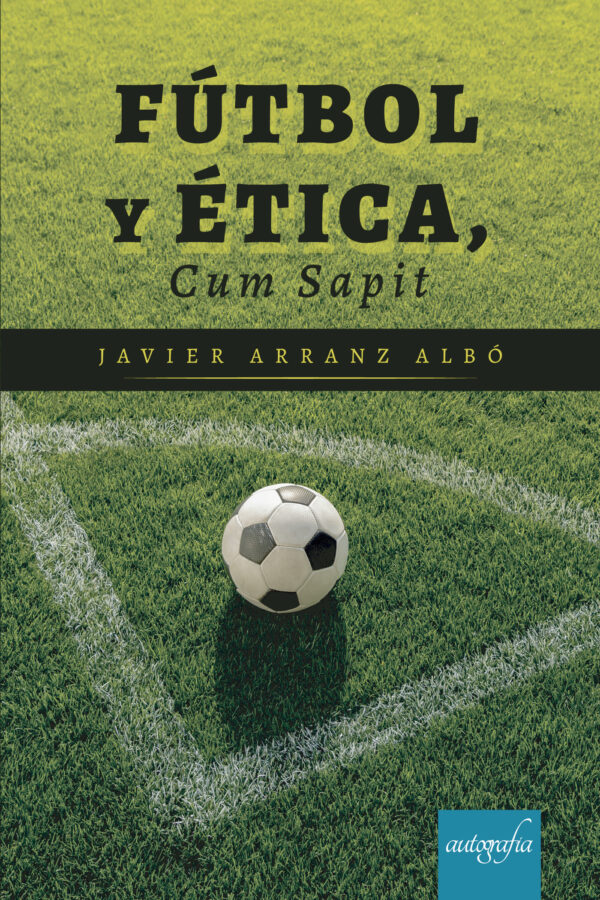 FÚTBOL Y ÉTICA 9788418337345