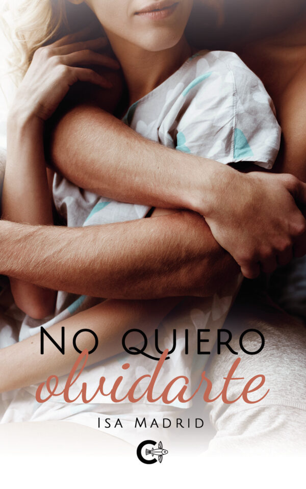NO QUIERO OLVIDARTE 9788418369988