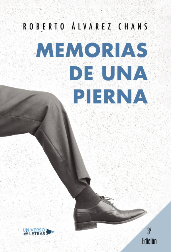 MEMORIAS DE UNA PIERNA 9788418385476