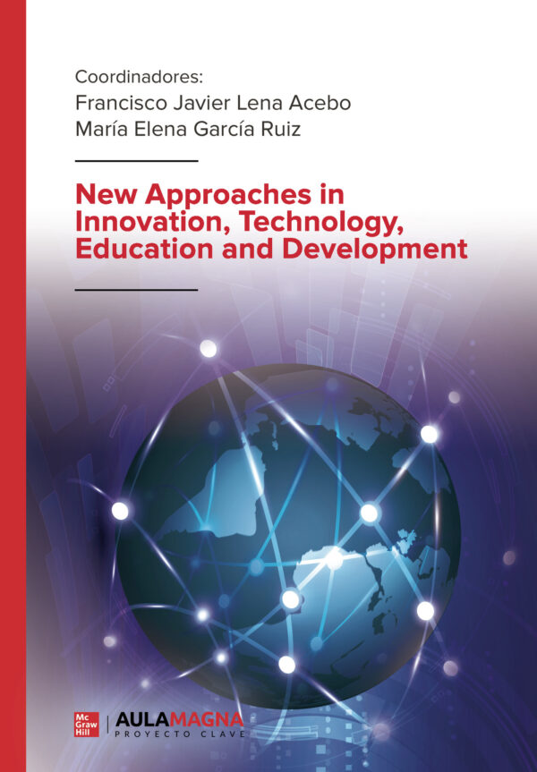NEW APPROACHES IN INNOVATION, TECHNOLOGY, EDUCATION AND DEVELOPMENT 9788418392511