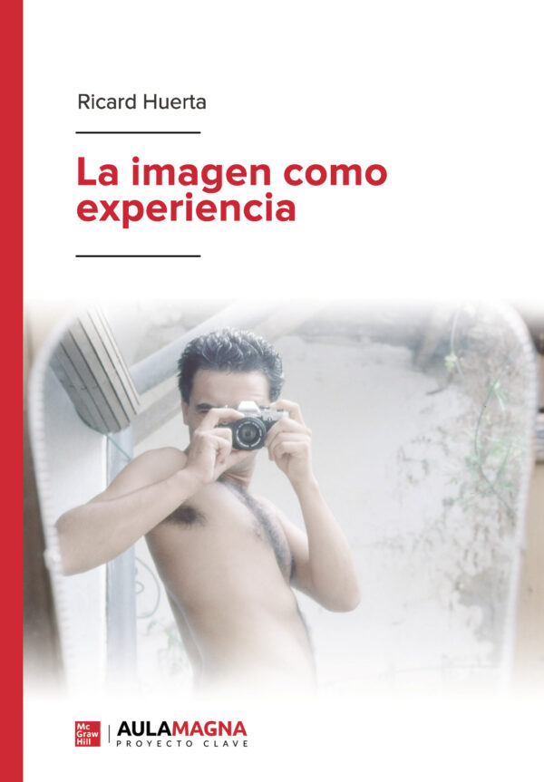 LA IMAGEN COMO EXPERIENCIA 9788418392818
