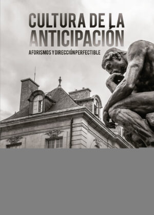 CULTURA DE LA ANTICIPACIÓN 9788418402951