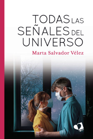 TODAS LAS SEÑALES DEL UNIVERSO 9788418412721