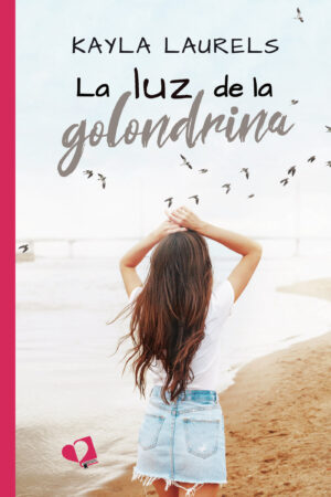 LA LUZ DE LA GOLONDRINA 9788418412868
