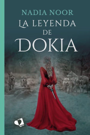LA LEYENDA DE DOKIA 9788418412967