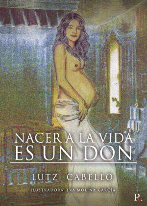NACER A LA VIDA ES UN DON 9788418416514