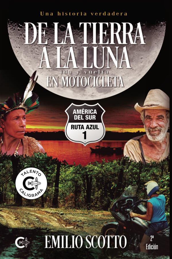 DE LA TIERRA A LA LUNA EN MOTOCICLETA 1 9788418435577