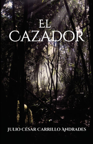 EL CAZADOR