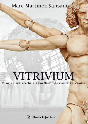VITRIVIUM. CUANDO EL MAL ACECHA, EL GRAN MAESTRO TE MOSTRARÁ EL CAMINO 9788418503412