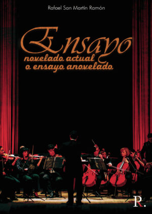 ENSAYO NOVELADO ACTUAL O ENSAYO ANOVELADO 9788418549113