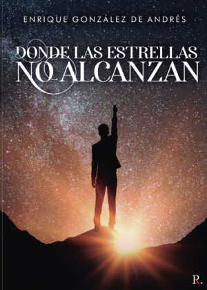 DONDE LAS ESTRELLAS NO ALCANZAN 9788418605246