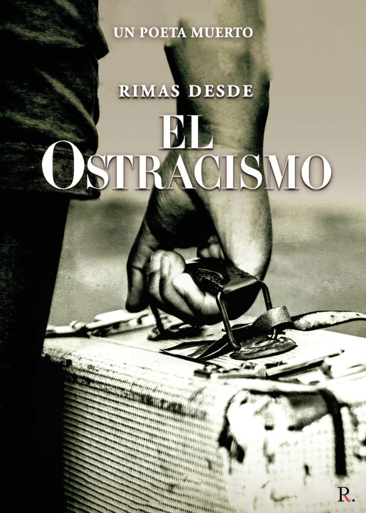 RIMAS DESDE EL OSTRACISMO
