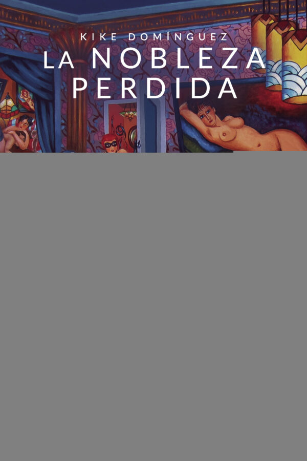 LA NOBLEZA PERDIDA 9788418608667