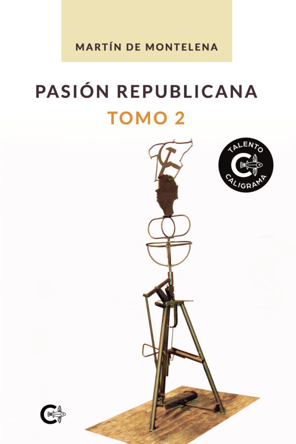 PASIÓN REPUBLICANA. TOMO 2 9788418608698