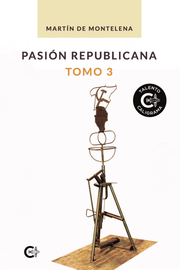 PASIÓN REPUBLICANA. TOMO 3 9788418608704