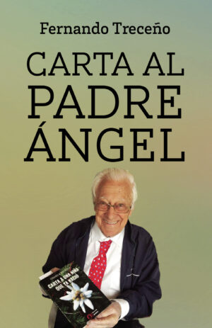 CARTA AL PADRE ÁNGEL