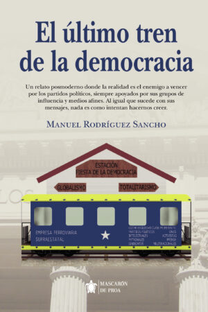 EL ÚLTIMO TREN DE LA DEMOCRACIA