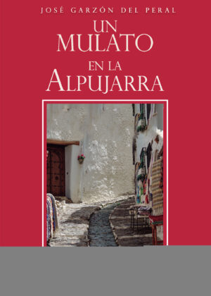 UN MULATO EN LA ALPUJARRA 9788418654565