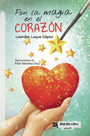 PON LA MAGIA EN EL CORAZÓN 9788418683015