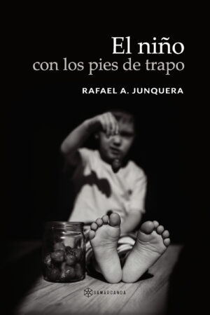 EL NIÑO CON LOS PIES DE TRAPO