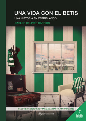 UNA VIDA CON EL BETIS