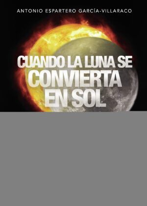 CUANDO LA LUNA SE CONVIERTA EN SOL 9788418773341