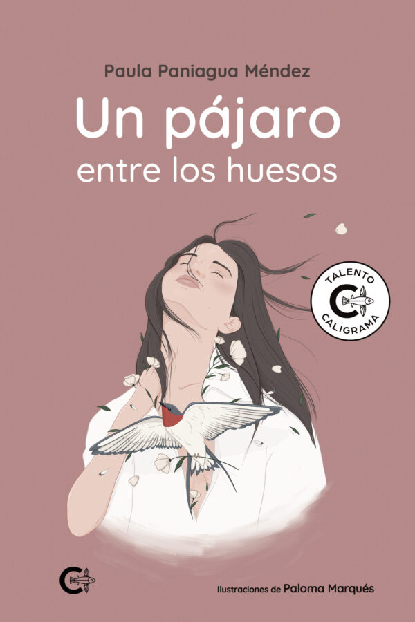 UN PÁJARO ENTRE LOS HUESOS 9788418787164