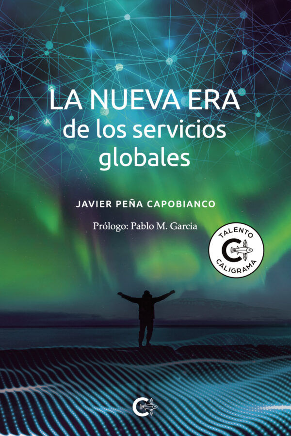 LA NUEVA ERA DE LOS SERVICIOS GLOBALES 9788418787195