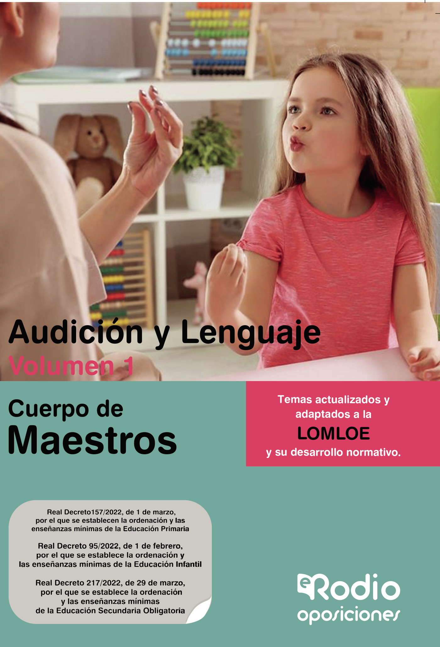 CUERPO DE MAESTROS. AUDICIÓN Y LENGUAJE. VOLUMEN 1. LOMLOE