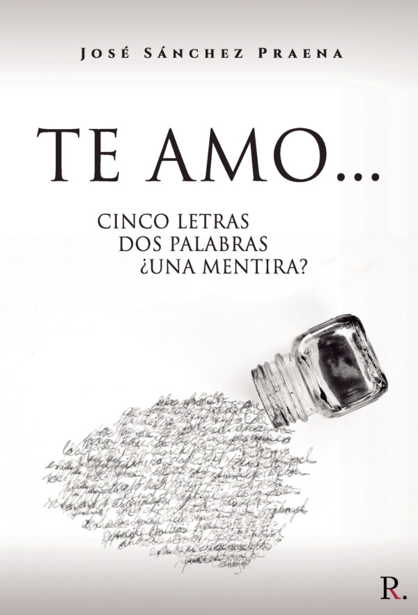 TE AMO... CINCO LETRAS DOS PALABRAS 9788418804199