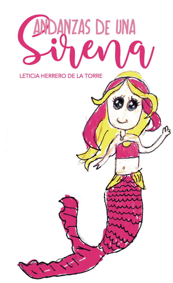 ANDANZAS DE UNA SIRENA 9788418804410