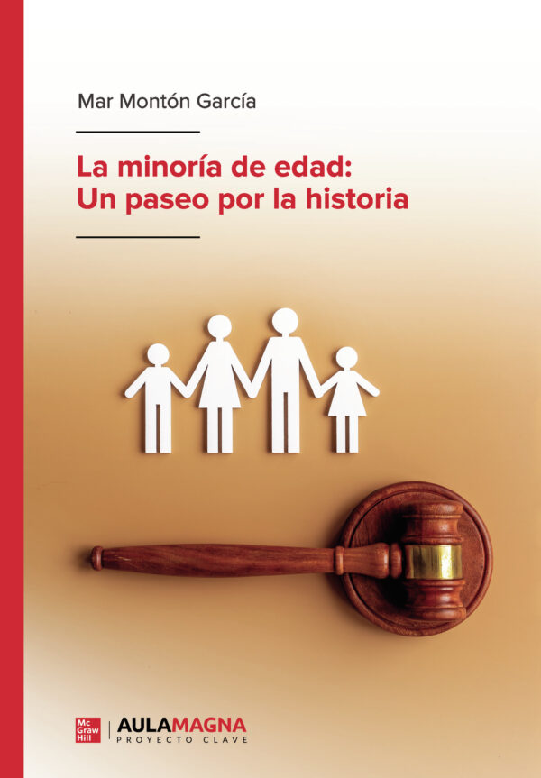 LA MINORÍA DE EDAD: UN PASEO POR LA HISTORIA 9788418808234
